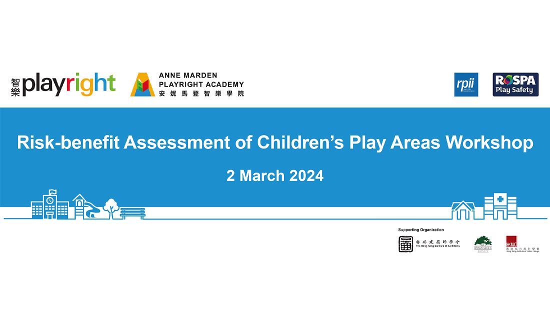 Risk-Benefit Assessment (RBA) of Children's Play Areas Workshop